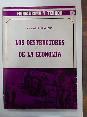 Imagen del vendedor de Los destructores de la economia a la venta por Libros nicos