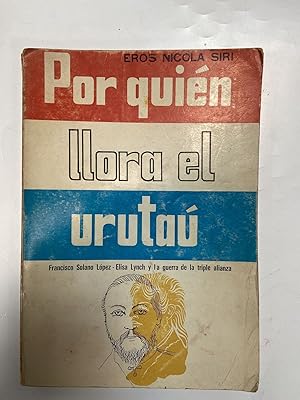 Imagen del vendedor de Por quien llora el urutau a la venta por Libros nicos