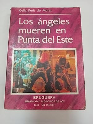Seller image for Los angeles mueren en Punta del Este for sale by Libros nicos
