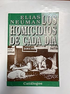 Imagen del vendedor de Los homicidios de cada dia a la venta por Libros nicos