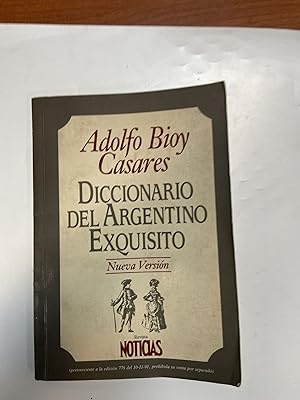 Seller image for Diccionario del argetino exquisito for sale by Libros nicos