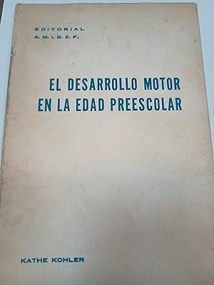 Seller image for El desarrollo motor en la edad Preescolar for sale by Libros nicos