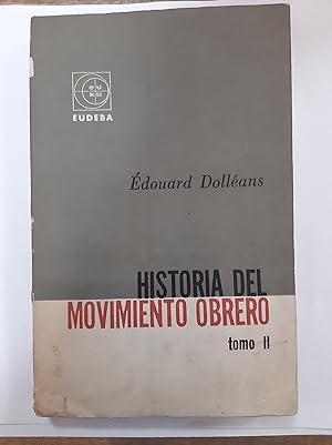 Imagen del vendedor de Historia del movimiento obrero tomo II a la venta por Libros nicos