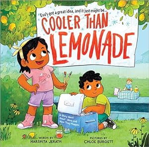 Seller image for Cooler Than Lemonade : A Story About Great Ideas and How They Happen for sale by GreatBookPrices