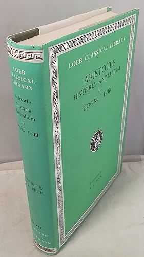 Aristotle. In Twenty-Three Volumes. IX. Historia Animalium. In Three Volumes. I. Books I-III. Wit...
