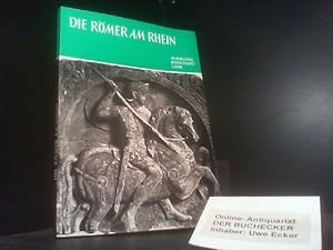 Bild des Verkufers fr Die Rmer am Rhein. erl. von / Sammlung Rheinisches Land ; Bd. Nr. 4 zum Verkauf von Der Buchecker