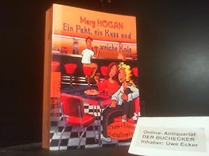Seller image for Ein Pakt, ein Kuss und weiche Knie. Dt. von Eva Riekert / Rororo ; 21298 : rororo Rotbuch : Chaos, Ksse, Katastrophen for sale by Der Buchecker