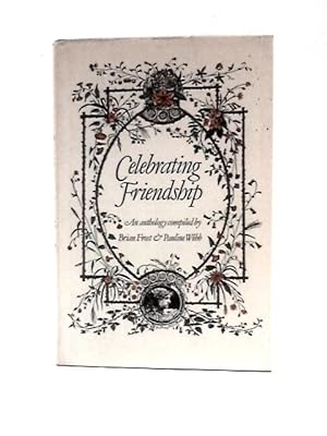 Seller image for Celebrating Friendship for sale by World of Rare Books