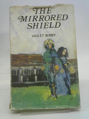 Seller image for The Mirrored Shield for sale by World of Rare Books