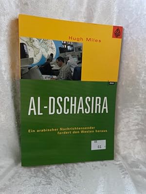 Bild des Verkufers fr Al-Dschasira. Ein arabischer Nachrichtensender fordert den Westen heraus Ein arabischer Nachrichtensender fordert den Westen heraus zum Verkauf von Antiquariat Jochen Mohr -Books and Mohr-