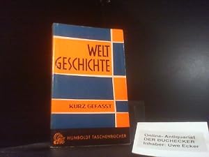 Weltgeschichte kurz gefaßt. Humboldt Taschenbücher ; 2