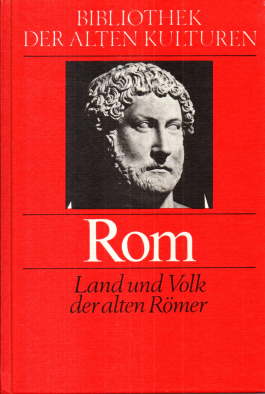 Imagen del vendedor de Rom. Land und Vlker der alten Rmer. a la venta por Leonardu