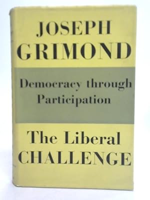 Seller image for The Liberal Challenge for sale by World of Rare Books