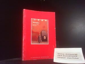 Marokko : zwischen Afrika und Orient. fotogr. von Erhard Pansegrau. Mit einer Einf. von Dietrich ...