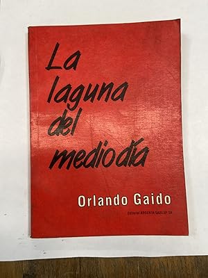 Imagen del vendedor de La laguna del mediodia a la venta por Libros nicos