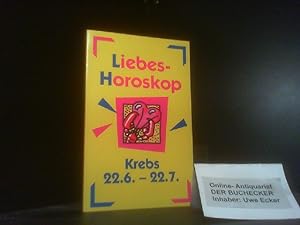 Liebes-Horoskop - Krebs 22.6.-22.7.