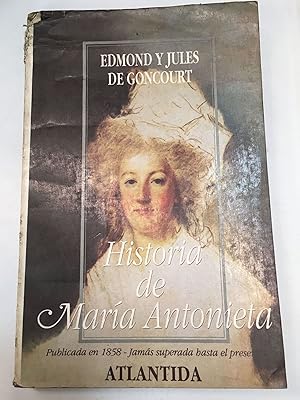 Bild des Verkufers fr Historia de Maria Antonieta zum Verkauf von Libros nicos