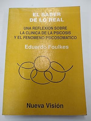 Imagen del vendedor de El Saber de lo Real a la venta por Libros nicos