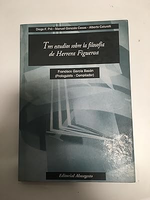 Seller image for Tres estudios sobre la filosofia de Herrera Figueroa for sale by Libros nicos