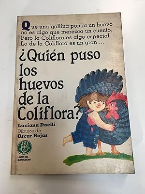 Imagen del vendedor de Quien puso los huevos de la Coliflora a la venta por Libros nicos