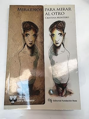 Imagen del vendedor de Mirarnos para mirar al otro a la venta por Libros nicos