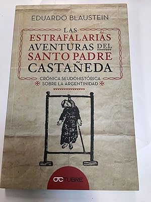 Imagen del vendedor de Las estrafalarias aventuras del santo padre castaeda a la venta por Libros nicos