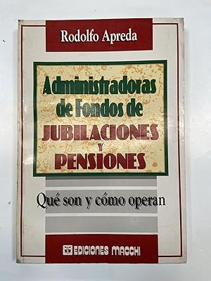 Seller image for Administradoras de Fondos de Jubilaciones y Pensiones for sale by Libros nicos