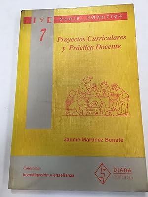 Imagen del vendedor de Proyectos curriculares y practicas docente a la venta por Libros nicos