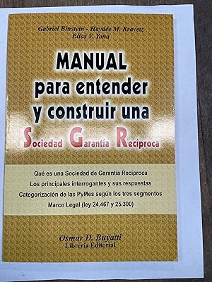 Seller image for Manual para entender y construir una sociedad garantia reciproca for sale by Libros nicos