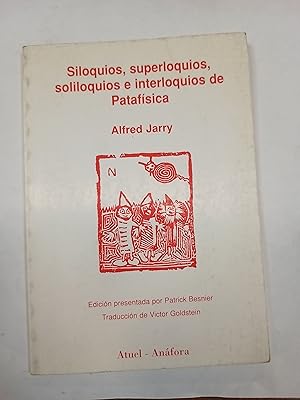 Bild des Verkufers fr Siloquios, superloquios, soliloquios e interloquios de Patafisica zum Verkauf von Libros nicos