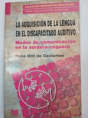 Image du vendeur pour La adquisicion de la lengua en el discapacitado auditivo mis en vente par Libros nicos