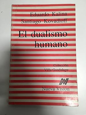 Imagen del vendedor de El dualismo humano a la venta por Libros nicos