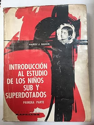 Seller image for Introduccion al estudio de los nios sub y superdotados for sale by Libros nicos