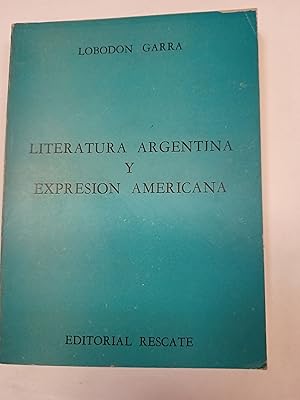 Seller image for Literatura argentina y expresion americana for sale by Libros nicos