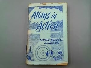 Bild des Verkufers fr Atoms in Action. The World of Creative Physics zum Verkauf von Goldstone Rare Books
