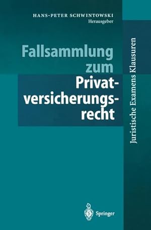 Imagen del vendedor de Fallsammlung zum Privatversicherungsrecht a la venta por BuchWeltWeit Ludwig Meier e.K.