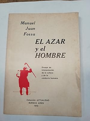 Image du vendeur pour El azar y el hombre mis en vente par Libros nicos