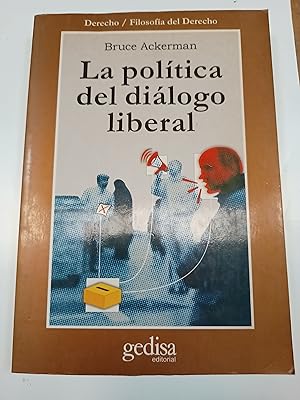 Bild des Verkufers fr La politica del dialogo liberal zum Verkauf von Libros nicos