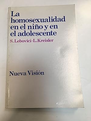 Imagen del vendedor de La homosexualidad en el nio y en el adolescente a la venta por Libros nicos