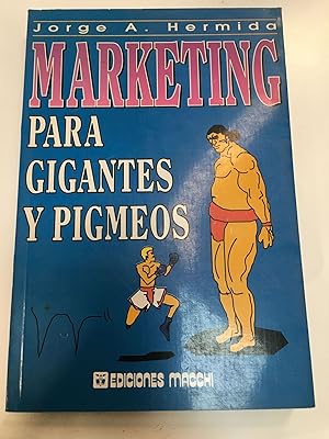 Seller image for Marketing para gigantes y pigmentos for sale by Libros nicos