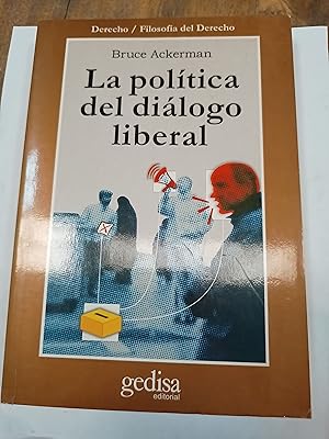 Immagine del venditore per La politica del dialogo liberal venduto da Libros nicos