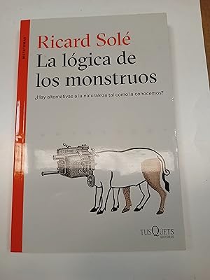 Imagen del vendedor de La logica de los monstruos a la venta por Libros nicos