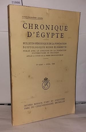 Chronique d'Égypte N°45-46 Bulletin périodique de la fondation égyptologique Reine Élisabeth