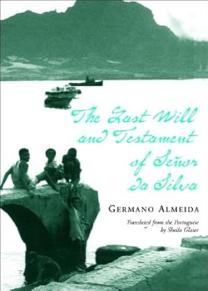 Image du vendeur pour The Last Will and Testament of Senhor da Silva Araujo by Almeida, Germano, Glaser, Sylvia [Paperback ] mis en vente par booksXpress