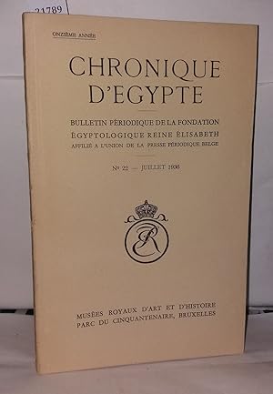 Seller image for Chronique d'gypte N 22 Bulletin priodique de la fondation gyptologique Reine lisabeth for sale by Librairie Albert-Etienne