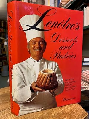 Image du vendeur pour Lenotre's Desserts and Pastries mis en vente par Foster Books - Stephen Foster - ABA, ILAB, & PBFA