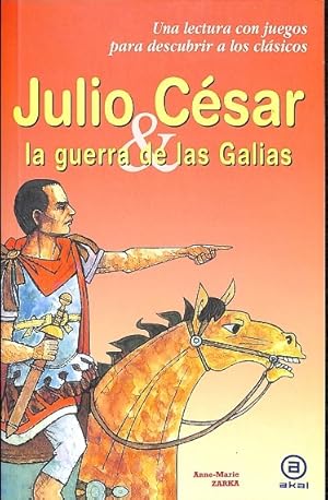 Seller image for JULIO CSAR Y LA GUERRA DE LAS GALIAS. for sale by Librera Smile Books