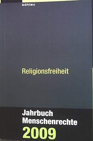 Imagen del vendedor de Religionsfreiheit. Jahrbuch Menschenrechte 2009 a la venta por books4less (Versandantiquariat Petra Gros GmbH & Co. KG)