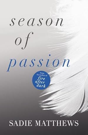 Bild des Verkufers fr Season of Passion : Seasons series Book 2 zum Verkauf von Smartbuy