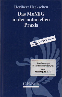 Immagine del venditore per Das MoMiG in der notariellen Praxis. venduto da Antiquariat Jenischek